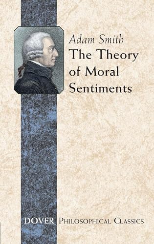 The Theory of Moral Sentiments (Philosophical Classics) Cover