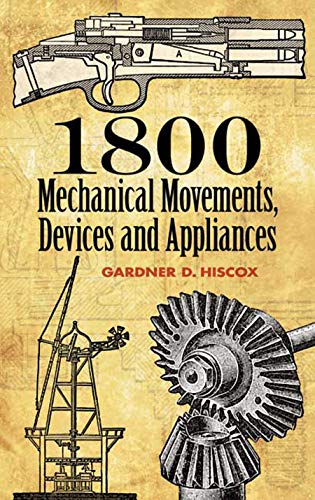 1800 Mechanical Movements, Devices and Appliances Cover