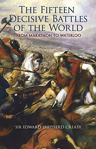 The fifteen decisive battles of the world Cover