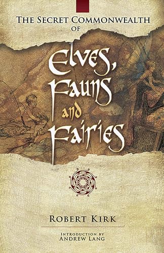 The secret commonwealth of elves, fauns, and fairies Cover