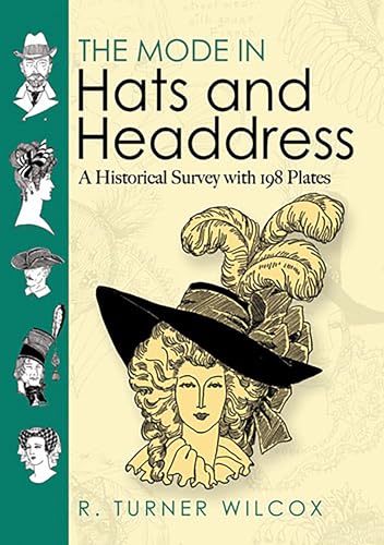 The Mode in Hats and Headdress: A Historical Survey with 198 Plates Poster