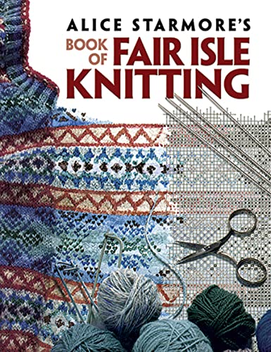 Alice Starmore's book of Fair Isle knitting Cover