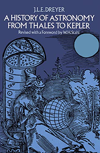 A history of astronomy from Thales to Kepler Cover