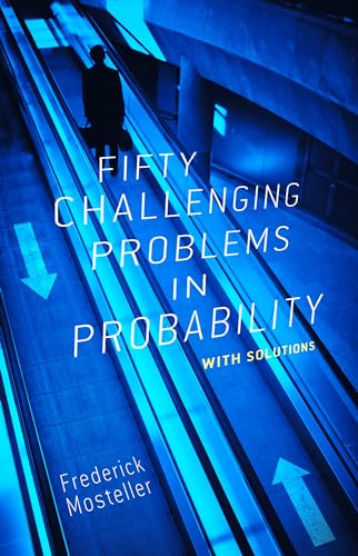 Fifty challenging problems in probability with solutions Cover