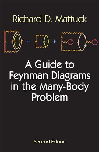 A guide to Feynman diagrams in the many-body problem Cover