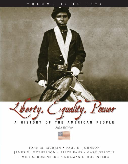 Liberty, Equality, and Power: A History of the American People, Volume I Cover