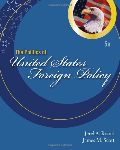 The politics of United States foreign policy Cover