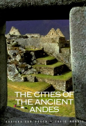 The cities of the ancient Andes Cover