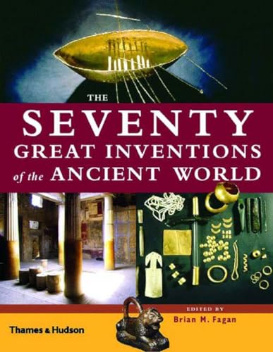 The Seventy Great Inventions of the Ancient World Cover