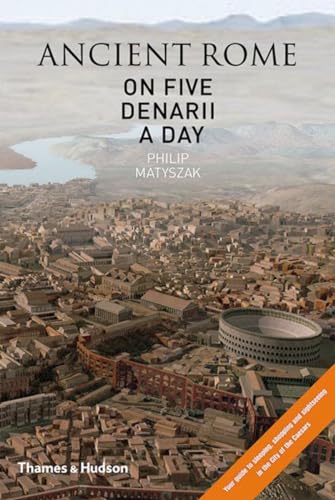 Ancient Rome on Five Denarii a Day (5 Denarii) Cover