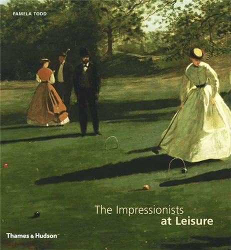 The Impressionists at Leisure Cover