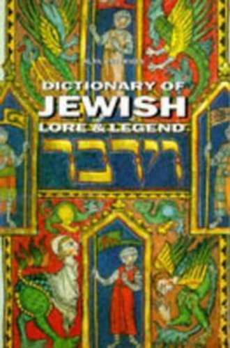 Dic of Jewish Lore and Legend (Dictionary) Cover