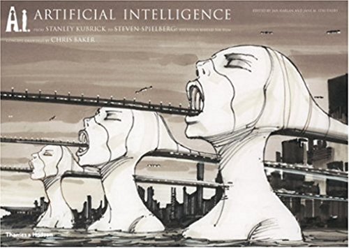 A.I. artificial intelligence from Stanley Kubrick to Steven Spielberg Cover