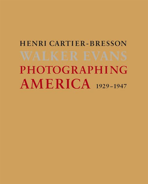 Photographing America: Henri Cartier-Bresson / Walker Evans Cover
