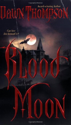 Blood Moon (Book 1 of the Blood Moon series) Cover