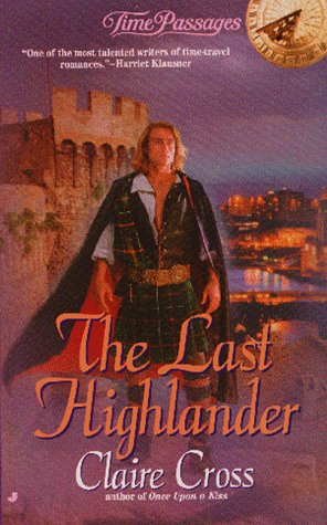 The Last Highlander (Time Passages Romance Series , No 13) Cover