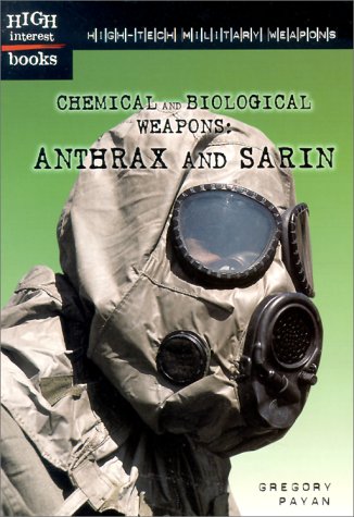 High-Tech Military Weapons:  Chemical and Biological Weapons Cover