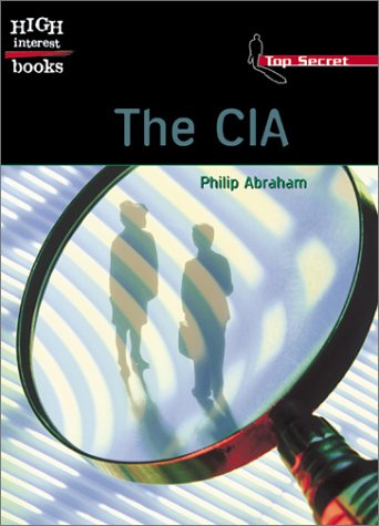 The CIA (High Interest Books: Top Secret) Cover