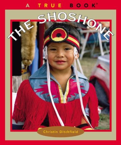 The Shoshone (True Books) Cover