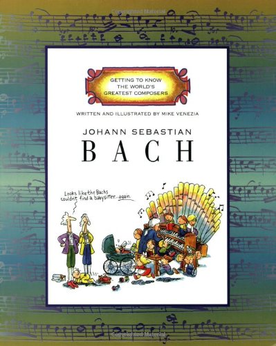 Johann Sebastian Bach (Getting to Know the World's Greatest Composers) Cover