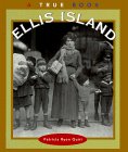 Ellis Island (True Books, American Symbols) Cover