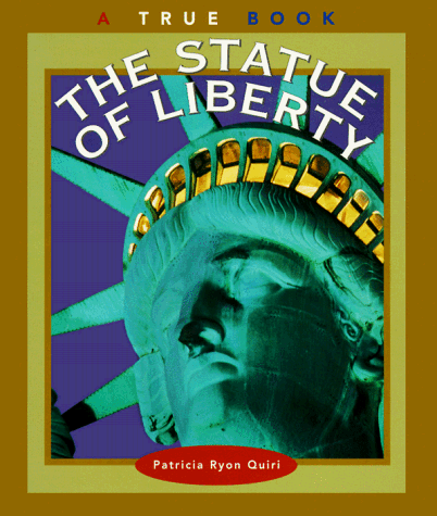 The Statue of Liberty (True Books, American Symbols) Cover