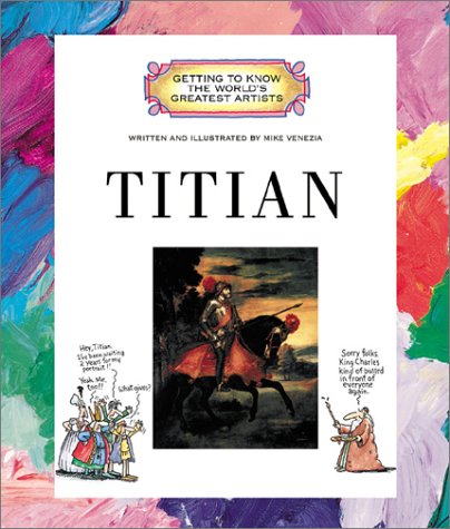 Titian (Getting to Know the World's Greatest Artists) Cover