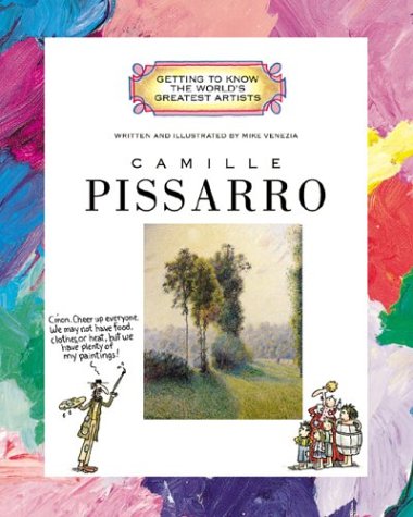 Camille Pissarro (Getting to Know the World's Greatest Artists) Cover