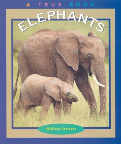 Elephants (True Books) Cover