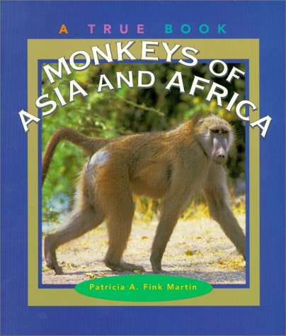 Monkeys of Asia and Africa (True Books) Cover