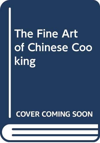 The Fine Art of Chinese Cooking Cover