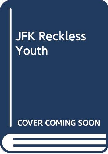 JFK Reckless Youth Cover