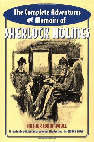 The Complete Adventures and Memoirs of Sherlock Holmes Cover