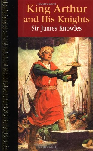 King Arthur and His Knights (Children's Classics) Cover