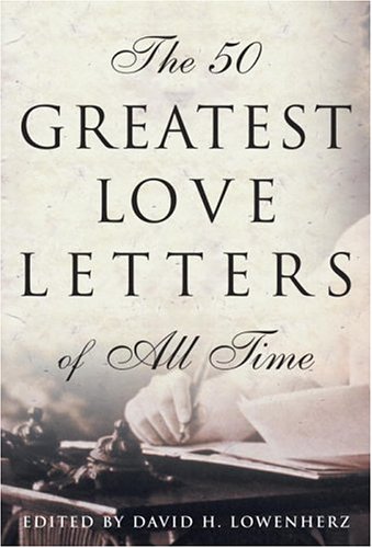 The 50 greatest love letters of all time Cover