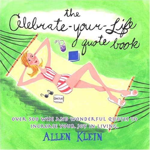 The Celebrate-Your-Life Quote Book Cover