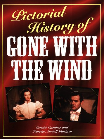 Pictorial history of "Gone with the wind" Cover