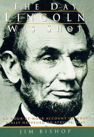 The day Lincoln was shot Cover