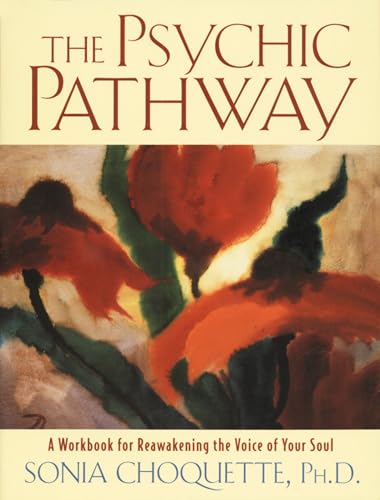 The Psychic Pathway: A Workbook for Reawakening the Voice of Your Soul Poster