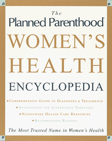 Planned Parenthood (R) Women's Health Encyclopedia, The Cover