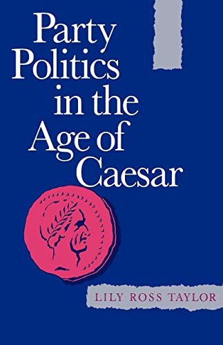 Party politics in the age of Caesar Cover