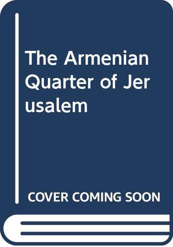 The Armenian Quarter of Jerusalem Cover