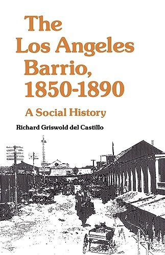 The Los Angeles Barrio, 1850-1890 Cover