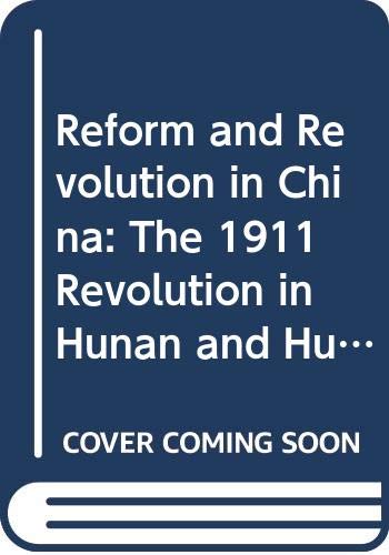 Reform and Revolution in China Cover
