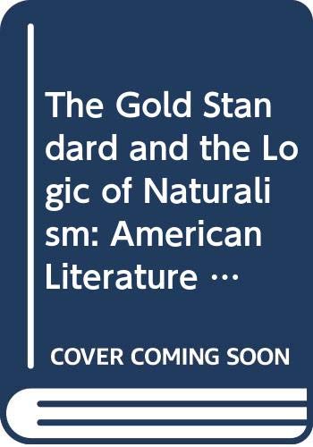 The gold standard and the logic of naturalism Cover