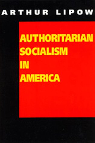 Authoritarian Socialism in America Cover