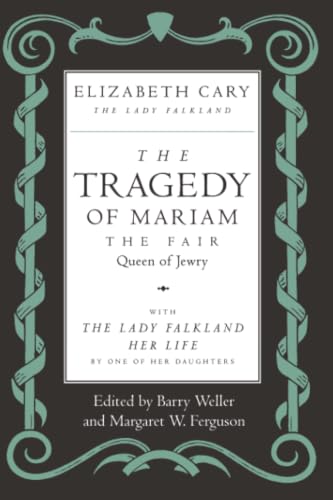 The tragedy of Mariam, the fair queen of Jewry Cover