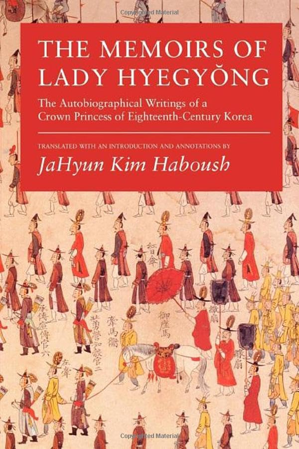 The memoirs of Lady Hyegyŏng Cover