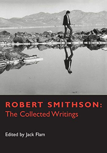 Robert Smithson, the collected writings Cover