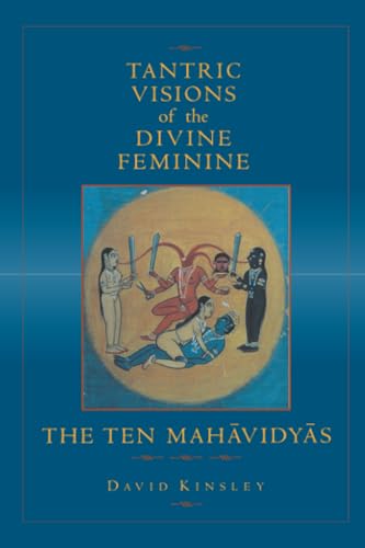 Tantric visions of the divine feminine Cover